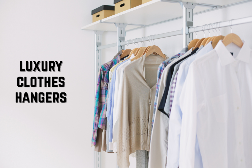 luxury clothes hangers
